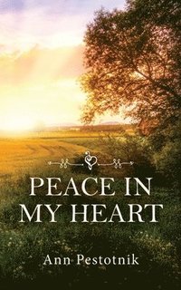 bokomslag Peace In My Heart