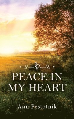 Peace In My Heart 1