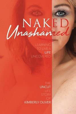 bokomslag Naked and Unashamed