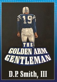 bokomslag The Golden Arm Gentleman