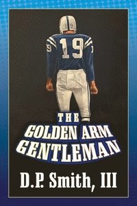 bokomslag The Golden Arm Gentleman