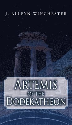 bokomslag Artemis of the Dodekatheon