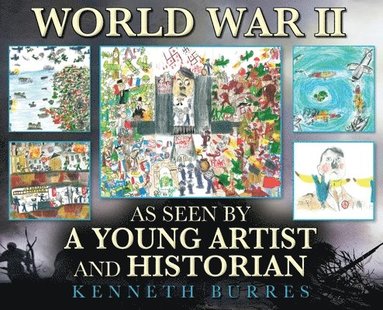 bokomslag World War II as Seen by a Young Artist and Historian