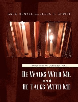 He Walks With Me, and He Talks With Me 1