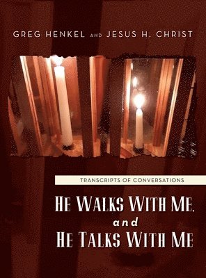 Greg Henkel, Jesus H Christ, Jesus H. Christ - He Walks With Me, and He Talks With Me, Inbunden