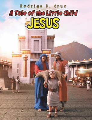 bokomslag Tale of the Little Child Jesus