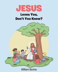 bokomslag Jesus Loves You, Don't You Know?