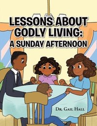 bokomslag Lessons About Godly Living