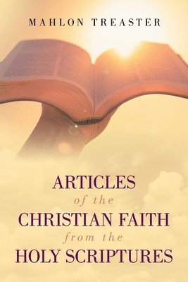 Articles of the Christian Faith from the Holy Scriptures 1