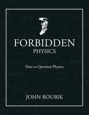 bokomslag Forbidden Physics