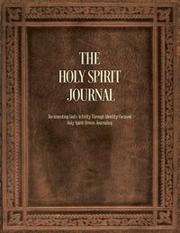 bokomslag The Holy Spirit Journal