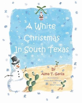 White Christmas in South Texas 1