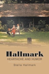bokomslag Hallmark Heartache and Humor