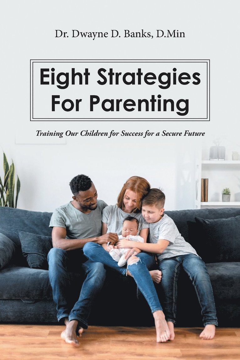 Eight Strategies for Parenting 1