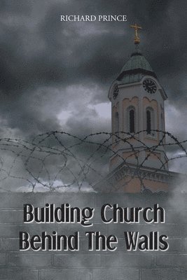 Building Church Behind the Walls 1