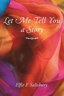 Let Me Tell You a Story 1