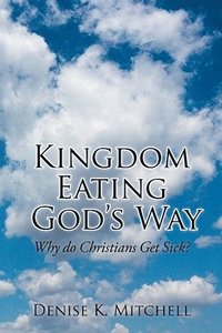 bokomslag Kingdom Eating God's Way