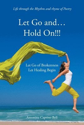 Let Go and... Hold On!!! 1