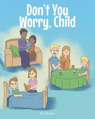 Don't You Worry, Child 1