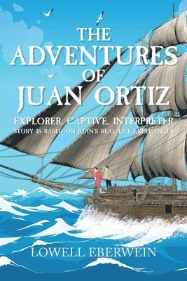 bokomslag Adventures of Juan Ortiz