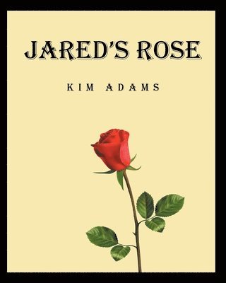 Jared's Rose 1