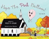 bokomslag Hope the Pink Balloon!
