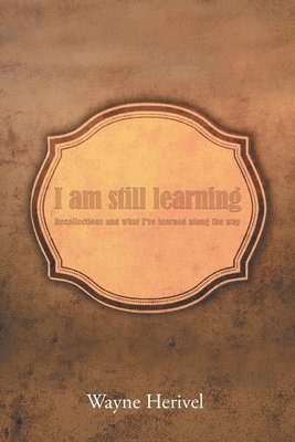 bokomslag I Am Still Learning