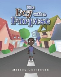 bokomslag The Boy with a Purpose