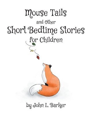 bokomslag Mouse Tails and Other Short Bedtime Stories for Children
