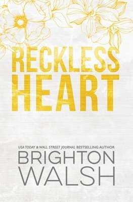 Brighton Walsh - Reckless Heart Special Edition, Häftad
