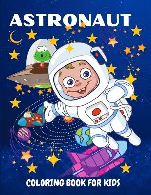 bokomslag Astronaut Coloring Book for Kids
