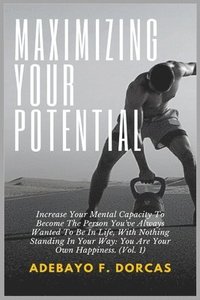 bokomslag Maximizing Your Potential
