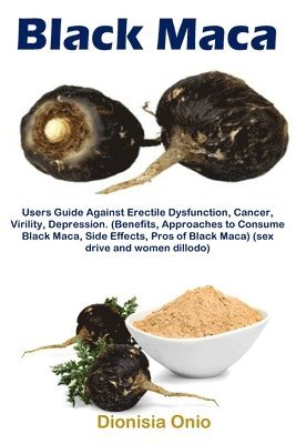 Dionisia Onio - Black Maca, Häftad