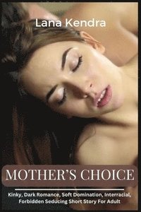 bokomslag Mother's Choice