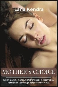 bokomslag Mother's Choice