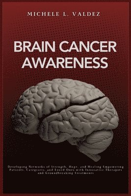 Brain Cancer Awareness 1