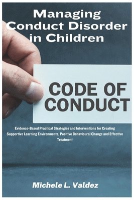 Managing Conduct Disorder in Children 1