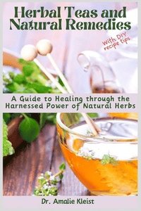 bokomslag Herbal Teas and Natural Remedies