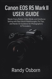 bokomslag Canon EOS R5 Mark II User Guide