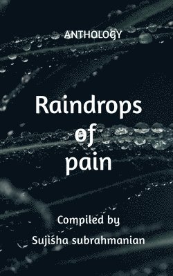 bokomslag Raindrops of Pain