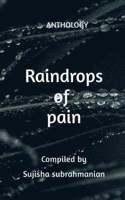 bokomslag Raindrops of Pain