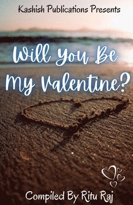 Will You Be My Valentine? 1