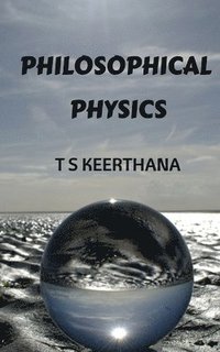 bokomslag Philosophical Physics