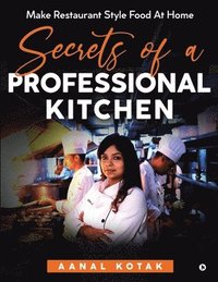 bokomslag Secrets of a Professional Kitchen