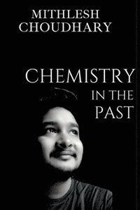 bokomslag Chemistry In The Past