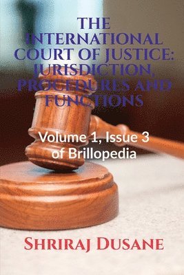 The International Court of Justice 1