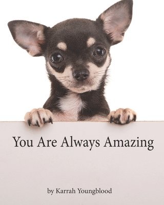 You Are Always Amazing 1