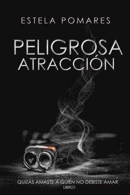 bokomslag Peligrosa Atracción I