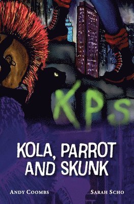Kola, Parrot and Skunk 1