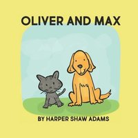 bokomslag Oliver and Max
